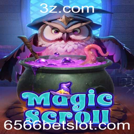 Descubra o Inovador Jogo MagicScroll e Mergulhe na Aventura com 6566bet